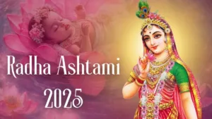 Radha Ashtami 2025