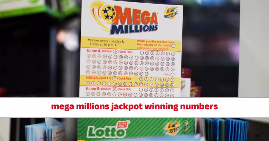 mega millions jackpot winning numbers