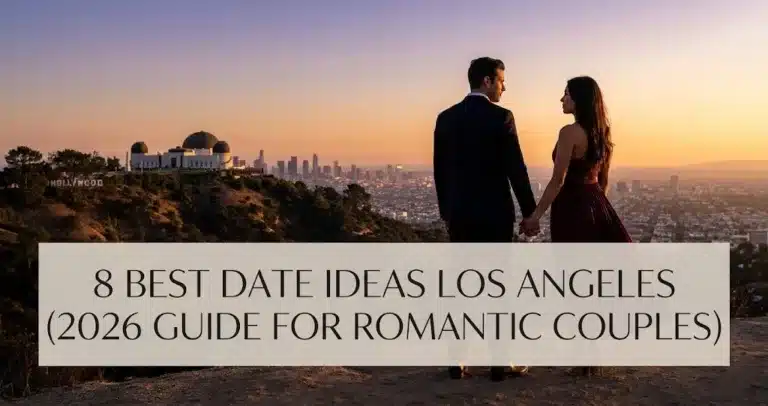 Date Ideas Los Angeles