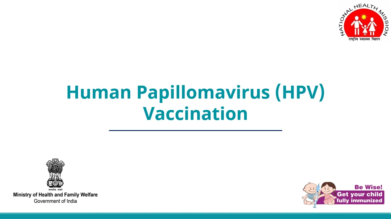 HPV Vaccination in India Cervical Cancer Prevention HPV Vaccine Safety Gardasil Vaccine Adolescent Immunization Program