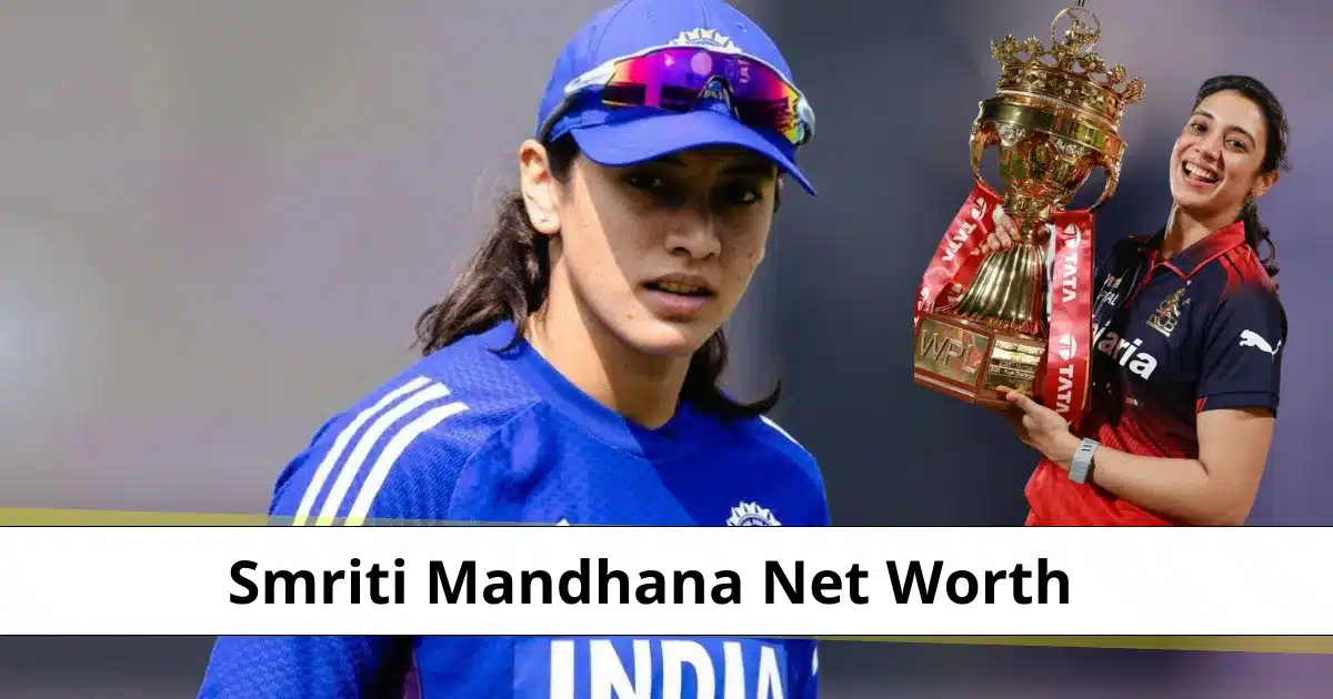 Smriti Mandhana Net Worth