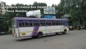Vandana Cinema Bus Depot Phone Number