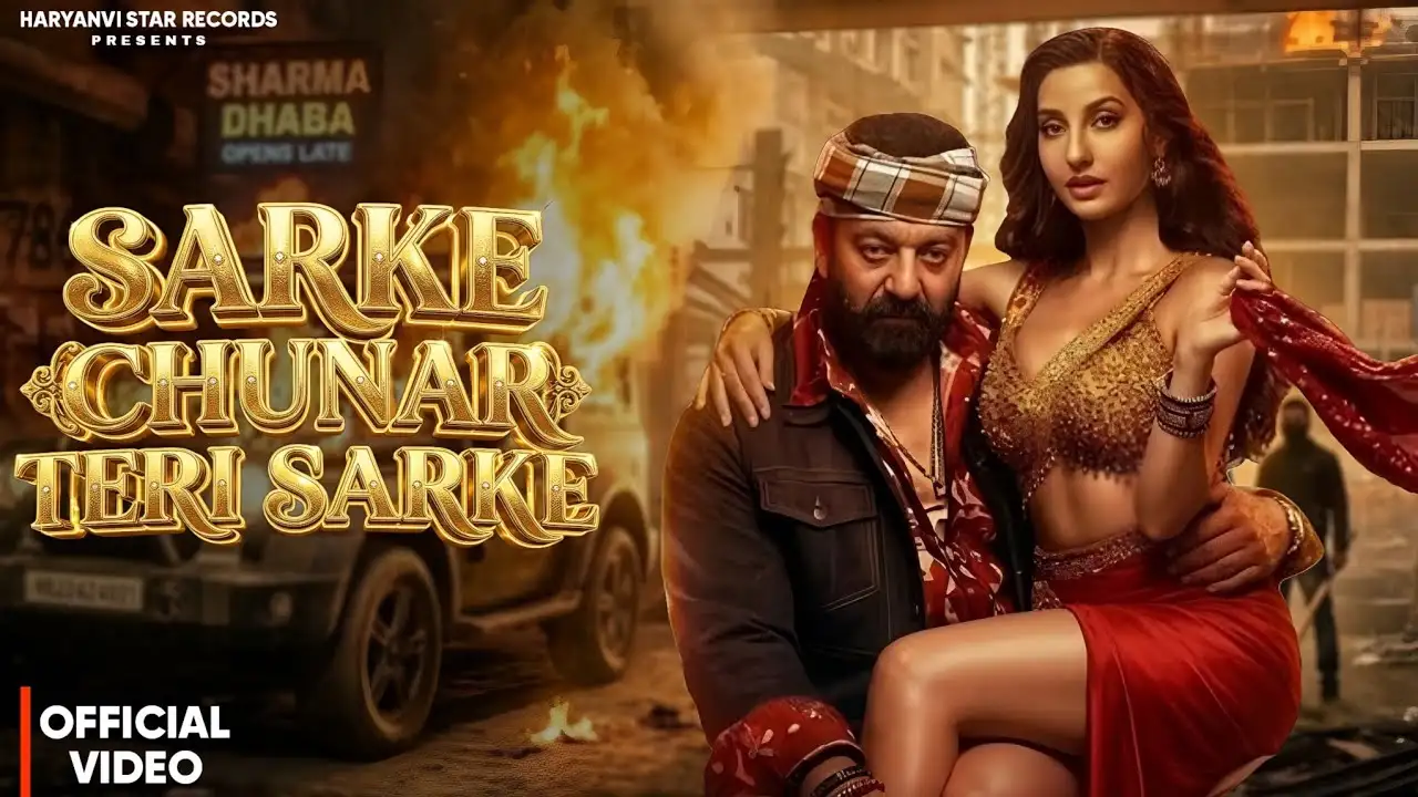 Sarke Chunar Teri Sarke (Official Video) Sanjay Dutt, Nora Fatehi, New Hindi Song 2026, Hindi Song