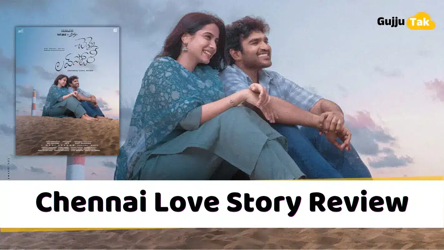 Chennai Love Story Review