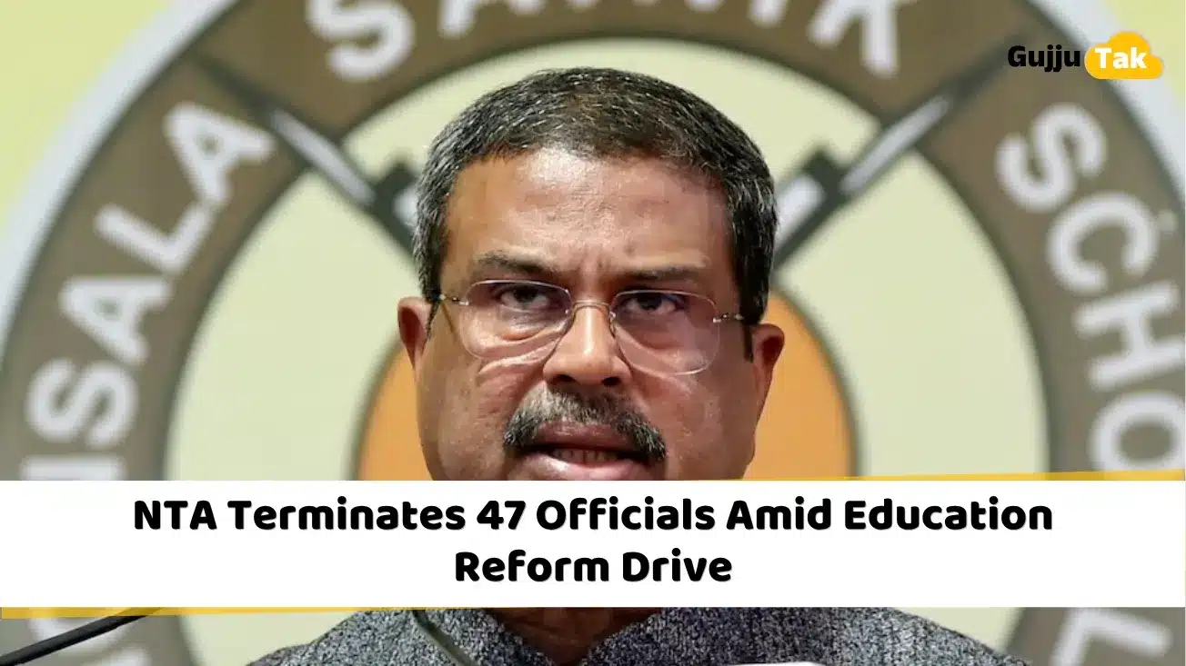 NTA Terminates 47 Officials Amid Education Reform Drive